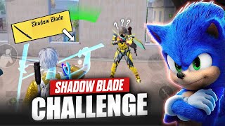 ONLY SHADOW BLADE CHALLENGE! | BGMI