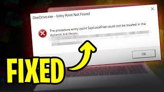 How to Fix onedrive.exe Entry Point Not Found in Windows 11/10/8/7 (2024 UPDATE) ✅