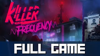 KILLER FREQUENCY Full Game (EVERYONE LIVES) Gameplay Walkthrough No Commentary