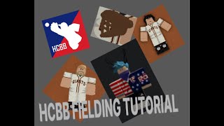 HCBB Fielding Tutorial