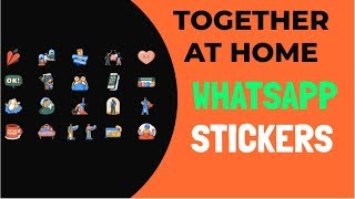 Together At Home WhatsApp Stickers By WHO