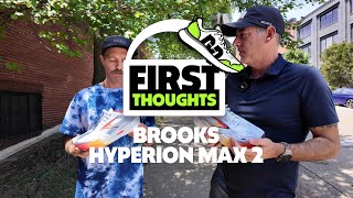 Brooks Hyperion Max 2 | First Thoughts