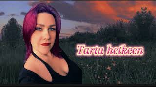 Tartu hetkeen -cover (Saija Tuupanen)