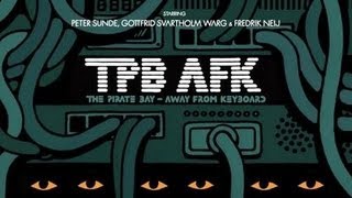 The Pirate Bay Away From Keyboard (napisy PL)