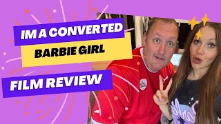 We went to see the BARBIE Movie and here’s what we thought - Film Review