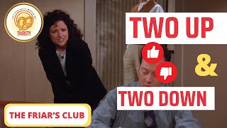 Seinfeld Podcast | Two Up and Two Down | The Friar's Club