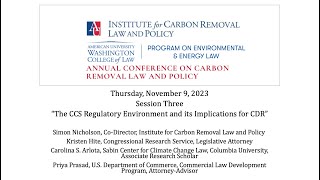 Third Annual Carbon Dioxide Removal Law & Policy Conference - Session Three