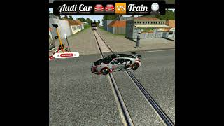 Audi car🚘🆚 Train 🚆#bussid #bussimulator #bussimulatorindonesia #ytshorts #shorts#viral #viralshorts