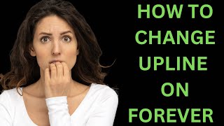 How to Change Upline on Novus Customer Forever Living Products | Anita Manodra | FLP