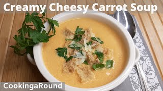 Creamy Cheesy Carrot Soup Recipe