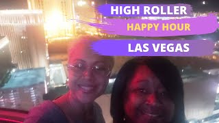 High Roller Happy Hour Las Vegas