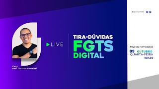 [LIVE] TIRA-DÚVIDAS FGTS DIGITAL I 09/10 ÀS 19h30 com Prof. Luciano Pimentel