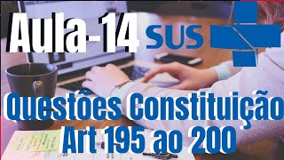 Questão 14 - Legislação do SUS Constituição - Revisando com Questões