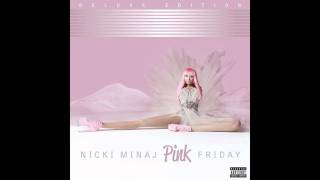 Nicki Minaj - Last Chance ft. Natasha Bedingfield (Pink Friday)