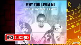 Why You Livim Mi (2024) -L385 MAN | LIVS MAN | NOIMALLY (Deep Fusion Records) 🇸🇧