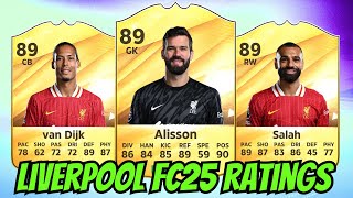 ‘LIVERPOOL FC’ EAFC 25 RATINGS ft.Alisson, Salah, van Dijk & More! (FIFA 25 Ratings)