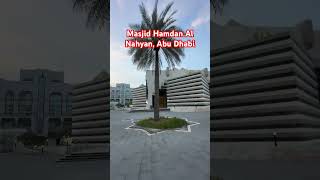 Masjid Hamdan bin Mohamed Al Nahyan | Rabdan Area #masjid #abudhabi