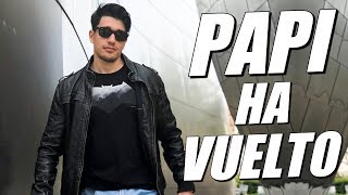 PAPI HA VUELTO - DIRECTO BOHEMIO, RANDOM y MUY GTA