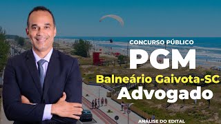 Procurador PGM Balneário Gaivota-SC. Edital publicado!