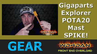 Gigaparts Explorer POTA20 Mast Spike