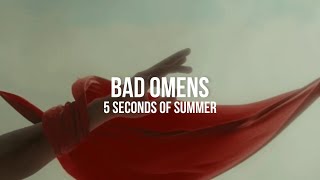 5 Seconds of Summer - Bad Omens || Sub Español