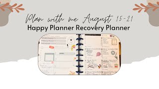 Happy Planner Recovery Planner set up August 15-21