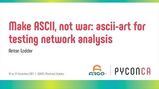 Make ASCII, not war: ascii-art for testing network analysis (Anton Lodder)