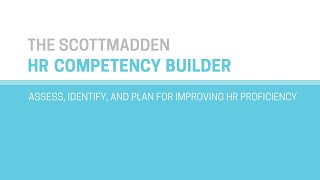 ScottMadden -  HR Competency Builder Trailer- Enhance your Organizations Human Resources