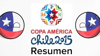 Copa américa Chile🇨🇱 2015 Resumen rápido countryballs