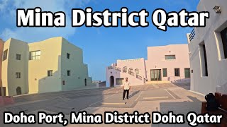 Mina District Qatar | Doha Port | Mina District Doha Qatar