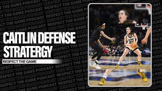 Caitlin Clark Defense Strategy | RESPECT THE GAME