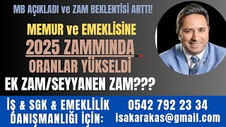 MEMUR ve EMEKLİSİNE ZAMDA ORAN BEKLENTİSİ DEĞİŞTİ