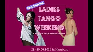 Technique for Followers (summary) - LADIES TANGO WEEKEND - Karin Solana & Maude Andrey