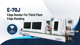 E70J Edge Bander for Thick Plate 18mm and 36mm High Gloss Panel Edge Banding Sale in Netherlands NL