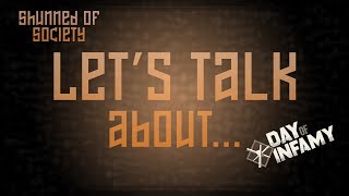 Let's Talk: Day of Infamy Early Access Impressions