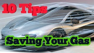 10 Fuel Saving Tips For Your Car