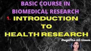 114.Basic Course in Biomedical Research  # Introduction to Health Research #bcbr #nmc  #promotion