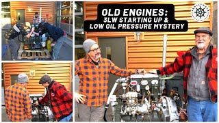 Old Engines: 3LW Starting Up & Low Oil Pressure Mystery