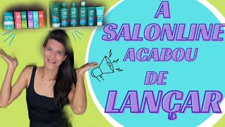 LANÇAMENTO DA SALONLINE 😍😍😍😍