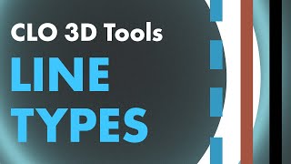 CLO 3D Line Tools | Outline | Internal Line | Base Line | Tutorial