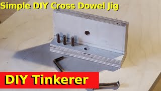 74. Simple DIY Cross Dowel / Barrel Nut Jig