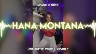 Krzysztof Kozik - Hana Montana (Cover )