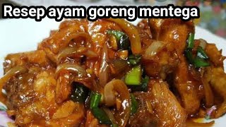 Resep ayam goreng mentega spesial