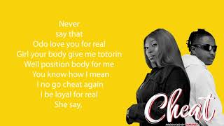 Eno Barony - Cheat ft Kelvyn Boy (lyrics video)