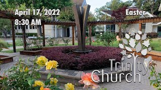 Worship for April 17, 2022 - 8:30 AM