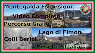 Percorso Giallo -Lago di Fimon - Arcugnano (VI) -Veneto - Italia - Colli Berici - Video completo