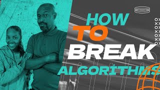 Breaking the Algorithms Podcast