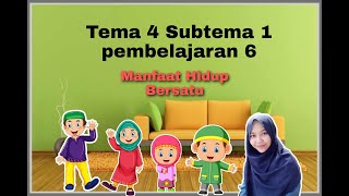 Tema 4 Subtema 1 "Manfaat Hidup Bersatu"