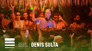 Denis Sulta | Savaya Bali 2024