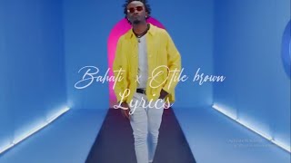 BAHATI FT OTILE BROWN-JE UNANIFIKIRIA (LYRICS)